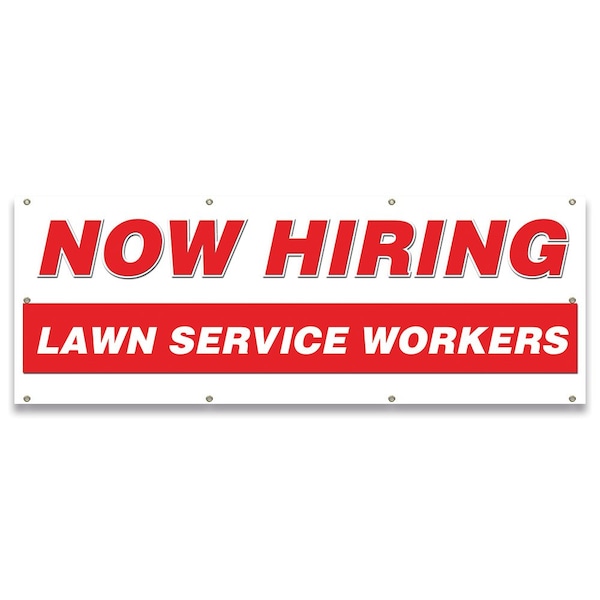 Now Hiring Lawn Service Workers Banner Apply Inside Accepting Application Single Sided